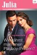 Wie zähmt man einen Playboy-Prinzen?... - Bild 1