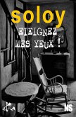 Eteignez mes yeux ! (eBook, ePUB)