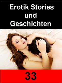 Erotik Stories und Geschichten 33 (eBook, ePUB) - Rovema, T.