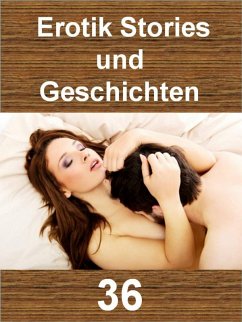 Cover Erotik Stories und Geschichten 36 (eBook, ePUB)