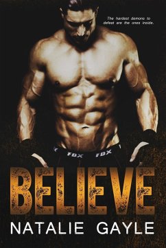 Believe (Oni Fighters-MMA Romance, #2) (eBook, ePUB) - Gayle, Natalie
