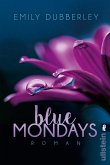 Blue Mondays (eBook, ePUB)
