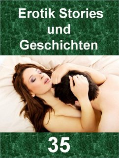 Cover Erotik Stories und Geschichten 35 (eBook, ePUB)