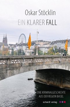 Ein klarer Fall: Schweizer Krimi (eBook, ePUB) - Stöcklin, Oskar