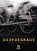 Os 39 degraus: The thirty-nine steps (eBook, ePUB)