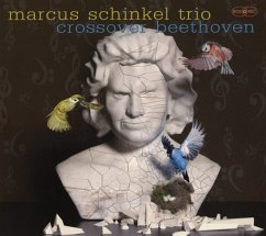 Crossover Beethoven - Schinkel,Marcus Trio