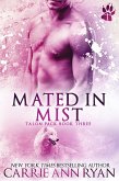 Mated in Mist (Talon Pack, #3) (eBook, ePUB)