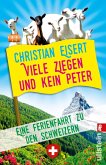 Viele Ziegen und kein Peter (eBook, ePUB)