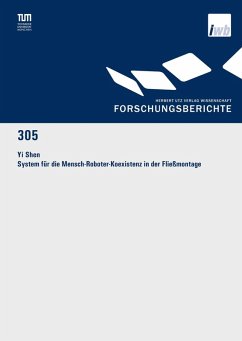 System für die Mensch-Roboter-Koexistenz in der Fließmontage (eBook, PDF) - Shen, Yi