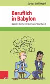 Beruflich in Babylon (eBook, ePUB)