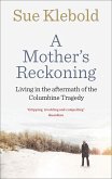 A Mother's Reckoning (eBook, ePUB)