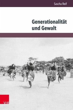 Generationalität und Gewalt (eBook, PDF) - Reif, Sascha; Reif, Sascha