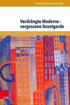 Verdrängte Moderne - vergessene Avantgarde (eBook, PDF)