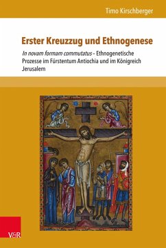 Erster Kreuzzug und Ethnogenese (eBook, PDF) - Kirschberger, Timo