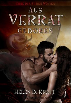 Aus Verrat geboren (eBook, ePUB) - Kraft, Helen B.