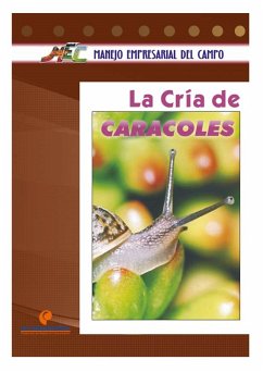 La cría de caracoles (eBook, PDF) - Meek, Marïa Elizabeth