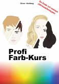 Profi Farb-Kurs (eBook, ePUB)