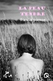 La peau tendre (eBook, ePUB)