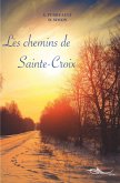 Les chemins de Sainte-Croix (eBook, ePUB)
