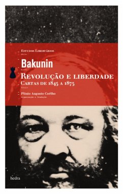 Revolução e liberdade (eBook, ePUB) - Bakunin, Mikhail