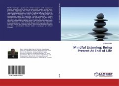 Mindful Listening: Being Present At End of Life - Blake, Andrew