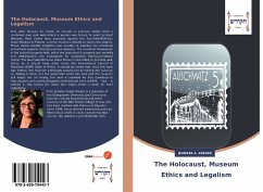 The Holocaust, Museum Ethics and Legalism - Kreder, Jennifer A.