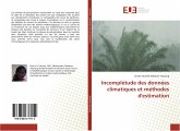 Incomplétude des données climatiques et méthodes d'estimation Incomplétude des données climatiques et méthodes d'estimation