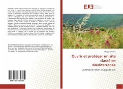 Ouvrir et protéger un site classé en Méditerranée - Chabert, Margot