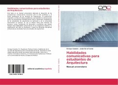 Habilidades comunicativas para estudiantes de Arquitectura - Castaño, Enrique;De la Fuente, Julián