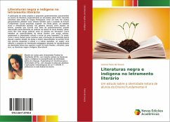 Literaturas negra e indígena no letramento literário - Faria de Souza, Lorena
