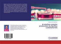 ¿-amylase enzyme production by Bacillus Lichenoformis - Manickkam, Sathiyamoorthy