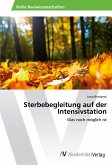 Sterbebegleitung auf der Intensivstation