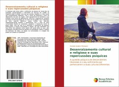 Desenraizamento cultural e religioso e suas repercussões psíquicas