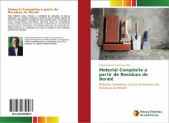 Material Compósito a partir de Residuos de Dendê - Rocha da Silva, Carlos Roberto