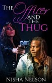 The Officer and the Thug (eBook, ePUB)