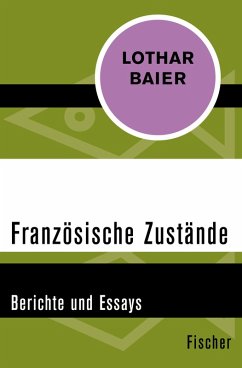 Französische Zustände (eBook, ePUB) - Baier, Lothar