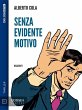 Senza evidente motivo (eBook, ePUB) - Bild 1