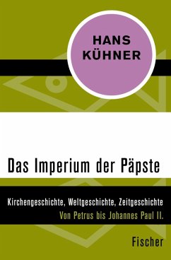 Das Imperium der Päpste (eBook, ePUB) - Kühner, Hans