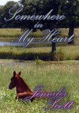 Somewhere In My Heart (Tennessee Love: The Collection, #2) (eBook, ePUB) Somewhere In My Heart (Tennessee Love: The Collection, #2) (eBook, ePUB)