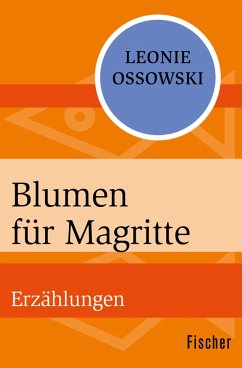 Blumen für Magritte (eBook, ePUB) - Ossowski, Leonie