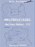 Weltenspiegel / Welten-Nebel Bd.3 (eBook, ePUB)