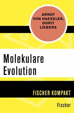 Molekulare Evolution (eBook, ePUB) - Haeseler, Arndt von; Liebers, Dorit