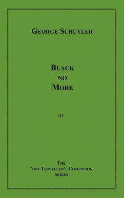 Black No More (eBook, ePUB) - Schuyler, George