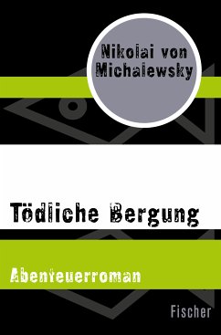 Tödliche Bergung (eBook, ePUB) - Michalewsky, Nikolai von