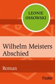 Wilhelm Meisters Abschied (eBook, ePUB)