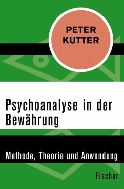 Psychoanalyse in der Bewährung (eBook, ePUB) - Kutter, Peter