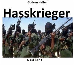 Hasskrieger (eBook, ePUB) - Heller, Gudrun