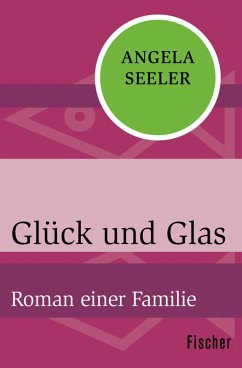 Glück und Glas (eBook, ePUB) - Seeler, Angela