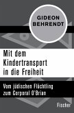Mit dem Kindertransport in die Freiheit (eBook, ePUB)