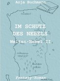 Im Schutz des Nebels / Welten-Nebel Bd.2 (eBook, ePUB)